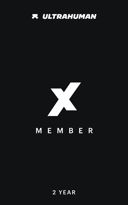 Ultrahuman X Membership Gift Card | บัตรของขวัญสมาชิก สิทธิประโยชน์พิเศษสำหรับผลิตภัณฑ์ Ultrahuman 1